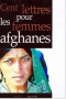 Cent lettres pour les femmes afghanes