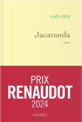 Gaël Faye, Jacaranda, Grasset, littérature, les mots, Rwanda, cicatrice, souvenir