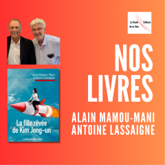 Alain Mamou-Mani, Antoine Lassaigne, Corée du Nord, géopolitique, roman, aventure, route de la soie-editions